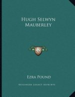 Hugh Selwyn Mauberley