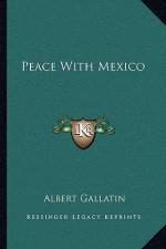Peace with Mexico