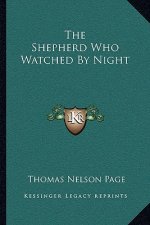 The Shepherd Who Watched by Night