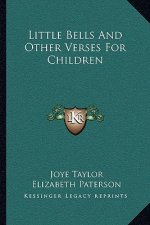 Little Bells and Other Verses for Children