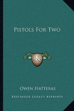 Pistols for Two