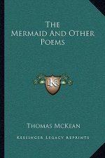 The Mermaid and Other Poems
