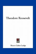 Theodore Roosevelt