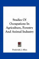 Studies of Occupations in Agriculture, Forestry and Animal Industry