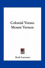 Colonial Verses: Mount Vernon