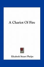 A Chariot Of Fire