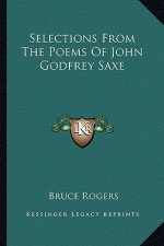 Selections from the Poems of John Godfrey Saxe