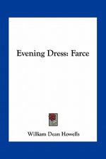 Evening Dress: Farce