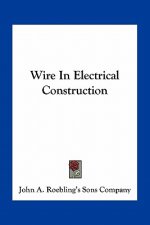 Wire in Electrical Construction