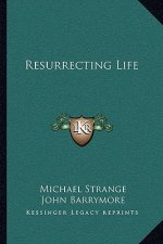 Resurrecting Life