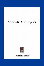 Sonnets and Lyrics
