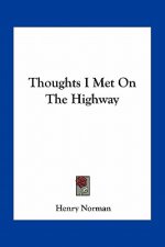 Thoughts I Met on the Highway
