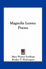 Magnolia Leaves: Poems