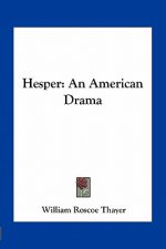 Hesper: An American Drama