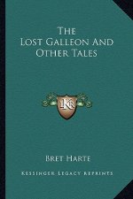 The Lost Galleon and Other Tales the Lost Galleon and Other Tales