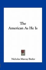 The American as He Is