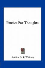 Pansies for Thoughts