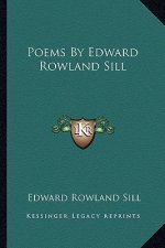 Poems by Edward Rowland Sill