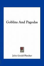 Goblins and Pagodas
