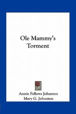 OLE Mammy's Torment
