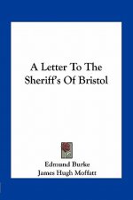 A Letter to the Sheriff's of Bristol