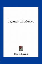 Legends of Mexico