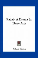 Rahab: A Drama in Three Acts