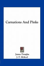 Carnations and Pinks
