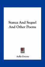 Stanza and Sequel and Other Poems