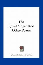 The Quiet Singer and Other Poems