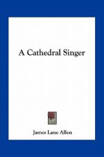 A Cathedral Singer