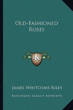 Old-Fashioned Roses