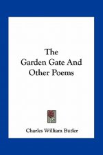 The Garden Gate and Other Poems