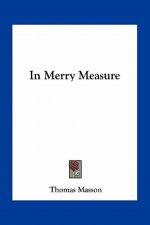 In Merry Measure