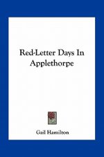 Red-Letter Days in Applethorpe