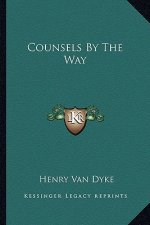 Counsels by the Way