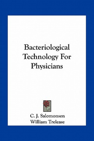 Bacteriological Technology for Physicians