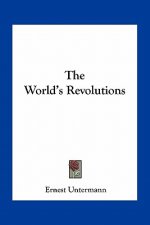 The World's Revolutions