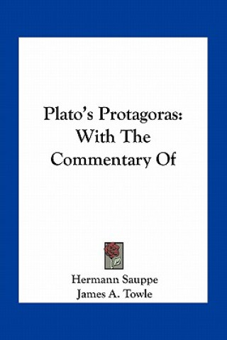 Plato's Protagoras: With the Commentary of