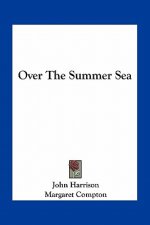 Over the Summer Sea
