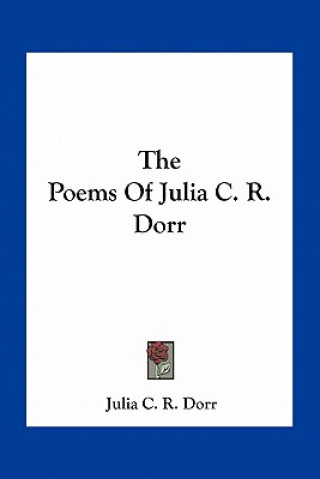 The Poems of Julia C. R. Dorr