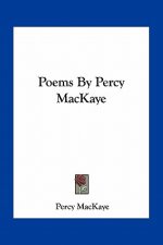 Poems by Percy Mackaye