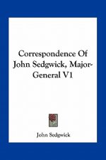 Correspondence of John Sedgwick, Major-General V1