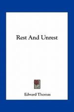 Rest and Unrest