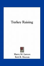 Turkey Raising