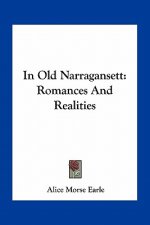 In Old Narragansett: Romances and Realities