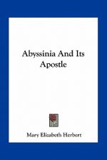 Abyssinia and Its Apostle