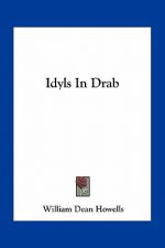 Idyls in Drab