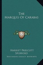 The Marquis of Carabas the Marquis of Carabas