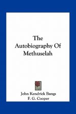 The Autobiography of Methuselah